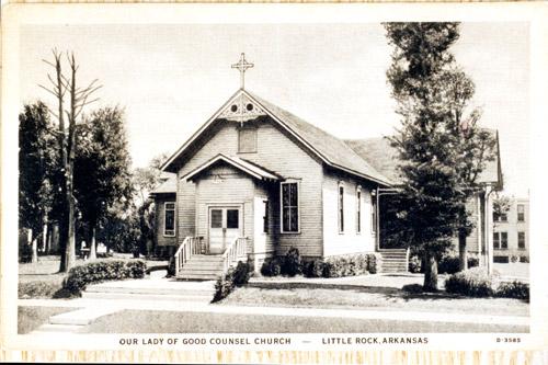 This undated postcard features a photo of an early version of Our Lady of Good Counsel Church in Little Rock, of which Ray Hanley is a parishioner. Image courtesy of The Hanley Collection